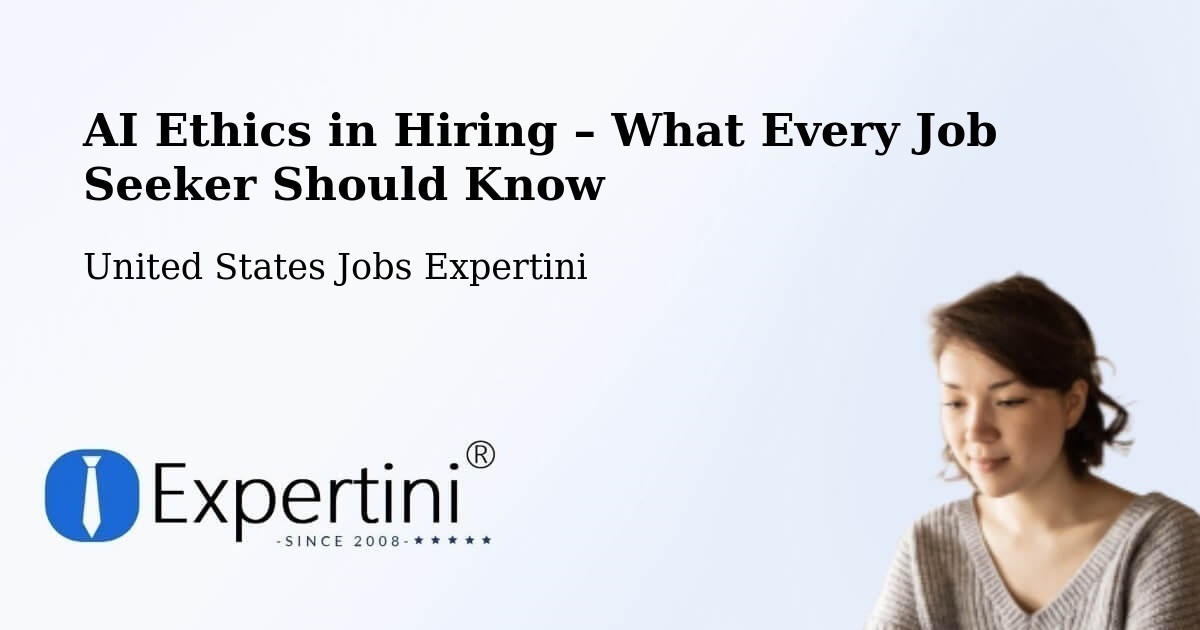 AI Ethics in Recruitment & Hiring – Perham - Perham, United States Jobs Expertini